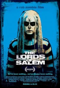 The Lords of Salem (Rob Zombie)