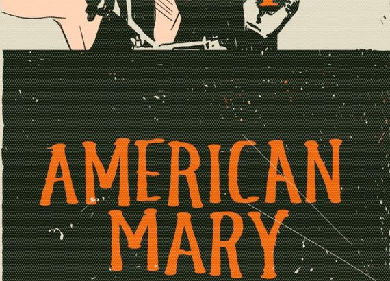 American Mary (Jen Soska, Sylvia Soska)