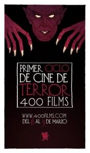 cartel del primer Ciclo de cine de Terror 400 Films