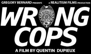 Wrong Cops