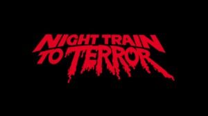 Night Train to Terror