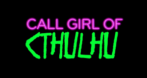 Call Girl of Cthulhu (Chris LaMartina)