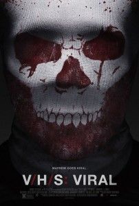 V/H/S: Viral (Justin Benson, Gregg Bishop, Todd Lincoln, Aaron Moorhead, Marcel Sarmiento, Nacho Vigalondo)