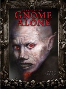 Gnome Alone (Timothy Woodward Jr., John Michael Elfers)