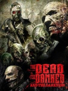 The Dead and the Damned 2 (Rene Perez)