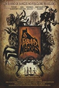 As Fábulas Negras (Rodrigo Aragão, Petter Baiestorf, Joel Caetano, José Mojica Marins)