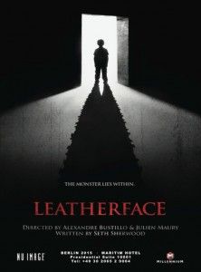 Leatherface (Julien Maury, Alexandre Bustillo)
