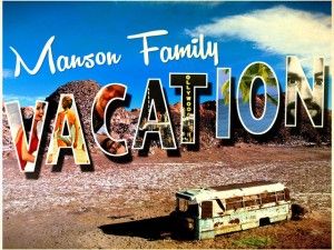 Manson Family Vacation (J. Davis)