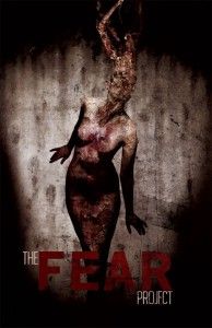 The Fear Project (Alex Deck, Owen Mulligan, Dion Cavallaro, Paul Thomas, Kenny Collins, Tobias Nilsson, Douglas A. Plomitallo)