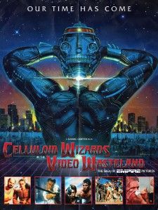Celluloid Wizards (Daniel Griffith)