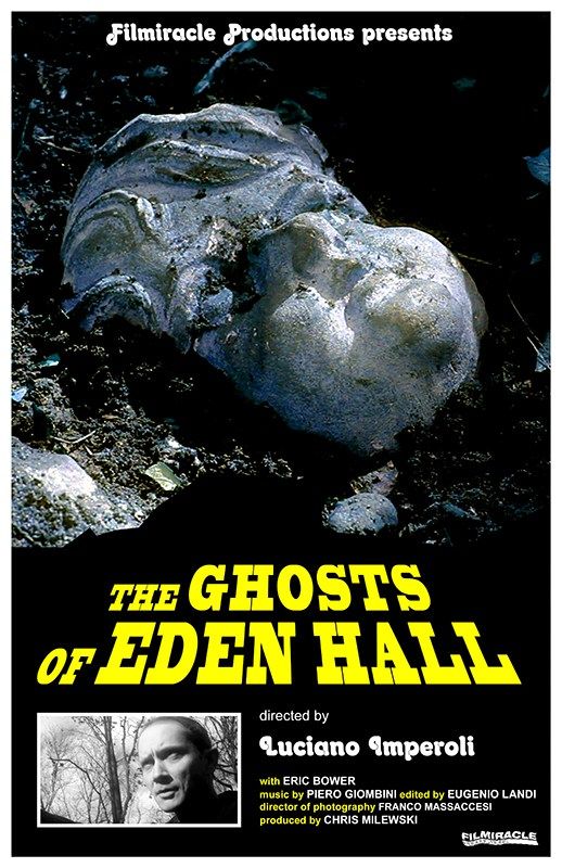 The Ghosts of Eden Hall (Chris Milewski aka Luciano Imperoli)