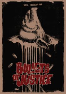 Bullets of Justice (Valeri Milev, Timur Turisbekov)