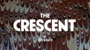The Crescent (Seth A. Smith)