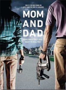 Mom and Dad (Brian Taylor)
