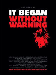 It Began Without Warning (Jessica Curtright, Santiago C. Tapia)