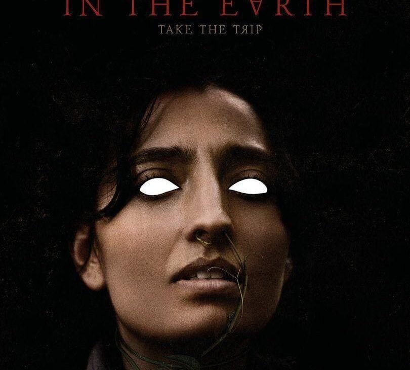 In the Earth (Ben Wheatley)