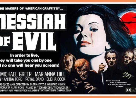 Messiah of Evil (Willard Huyck y Gloria Katz)